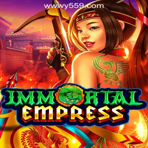 Discover the Thrilling World of ImmortalEmpress: Experience the Magic of Y559.COM Oficial Slots Brasil #1